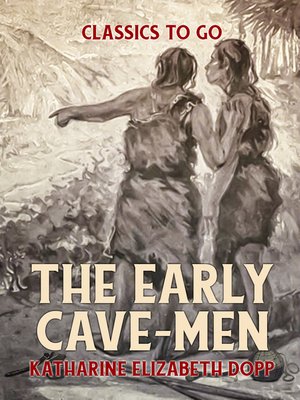 cover image of The Early Cave-Men
